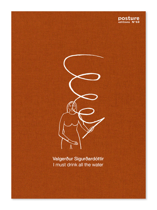 Valgerður Sigurðardóttir ‘I must drink all the water’