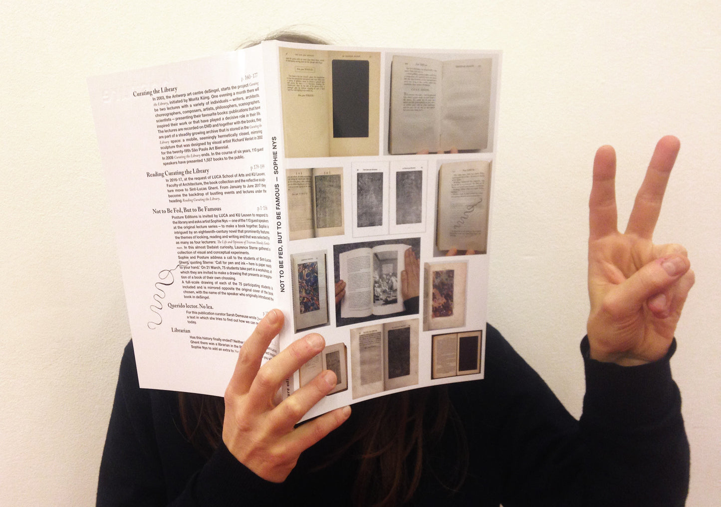 Sophie Nys ‘Not To Be Fed But To Be Famous’