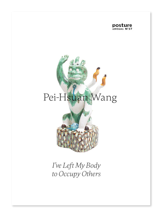 Pei-Hsuan Wang ‘I've Left My Body to Occupy Others’