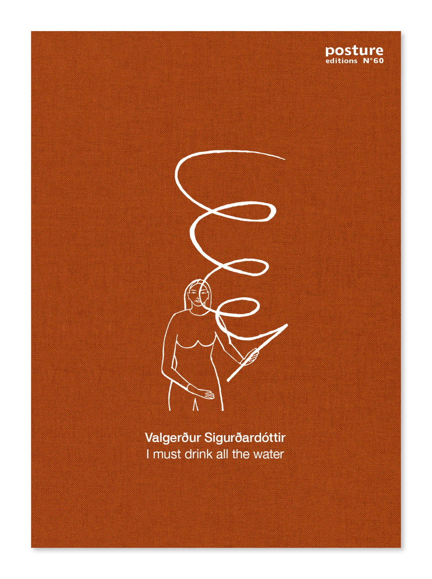 Valgerður Sigurðardóttir ‘I must drink all the water’