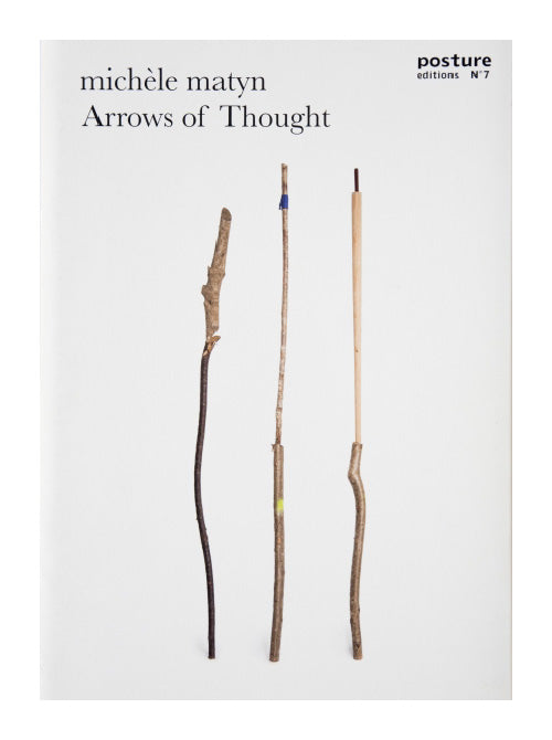 Michèle Matyn ‘Arrows of Thought’