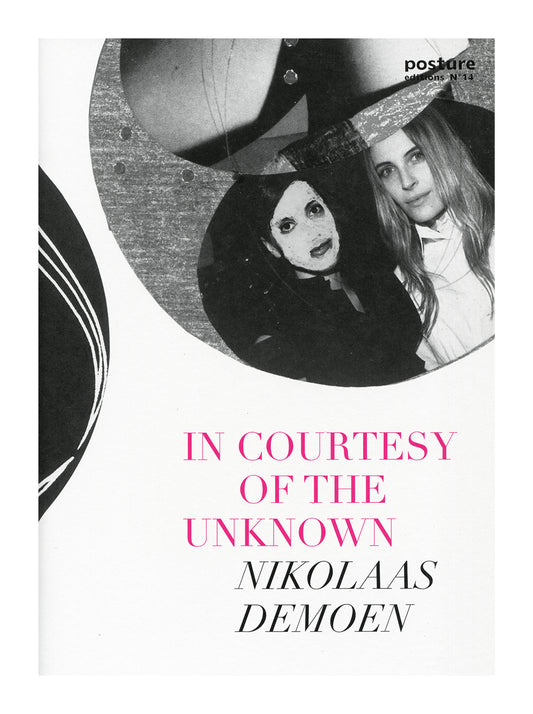 Nikolaas Demoen ‘In Courtesy of the Unknown’
